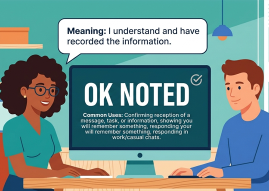 Ok Noted Meaning Explained with Simple Examples