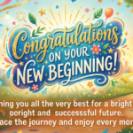 Congratulations for New Beginning Messages and Wishes