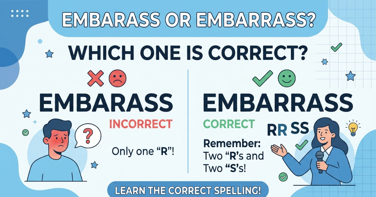 Embarass or Embarrass? Learn the Correct Spelling