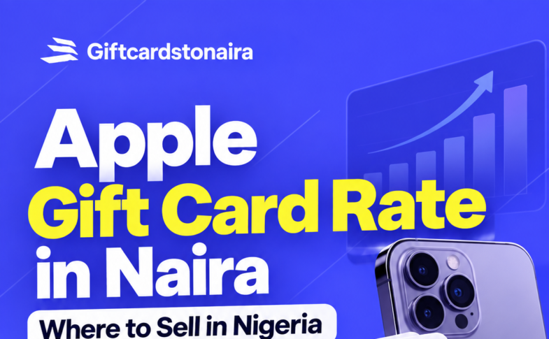Apple Gift Card Rate in Naira: Where to Sell in Nigeria